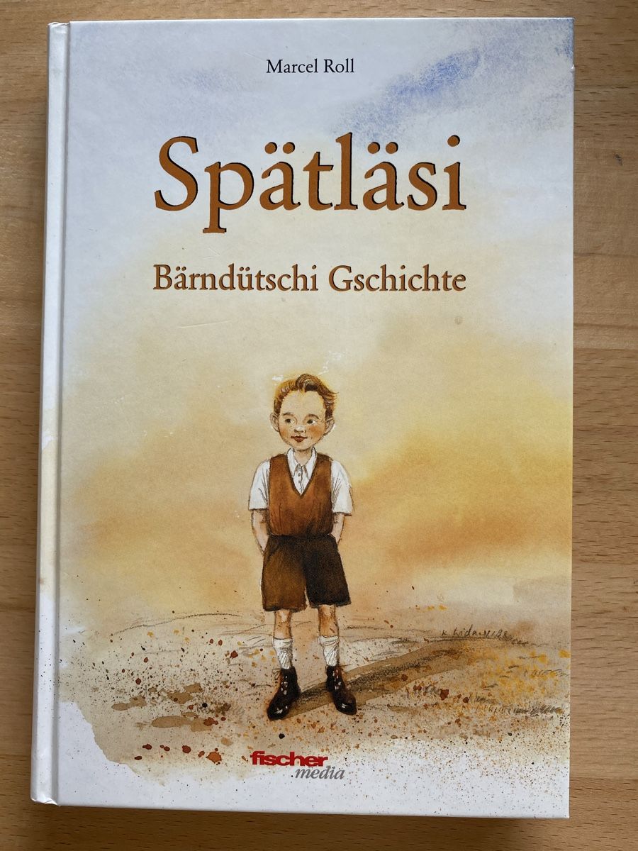 Libri: Spätläsi Bärndütschi Gschichte - Marcel Roll – Usato da Schwarzenburg venduto da Michellu