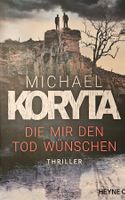 Michael - Koryta - Die mir den Tod wünschen