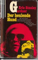 Eric Stanley Gardner - Der heulende Hund (Perry Mason)