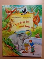 Im Zoo ist was los! - Bilderbuch