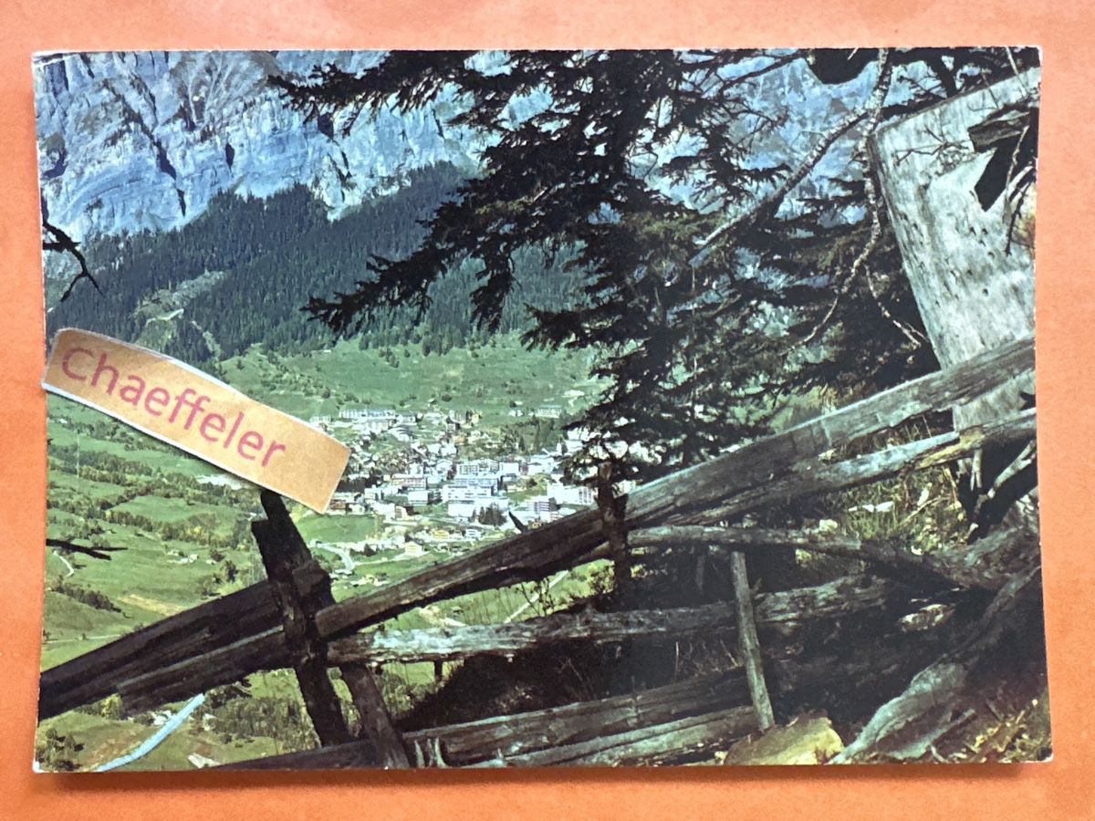 Ansichtskarten: 1977 Leukerbad. Von den Leiter gesehen. – Gebraucht aus Zürich von Chaeffeler