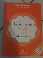 La Guérison des 5 blessures - Lise Bourbeau - Livre
