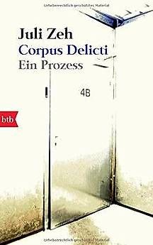 Livres: Corpus Delicti, Juli Zeh – D'occasion à Murten par leonie_tutti