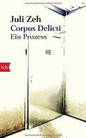 Corpus Delicti, Juli Zeh