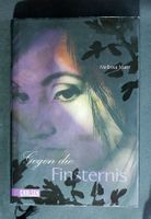 Gegen die Finsternis - von Melissa Marr