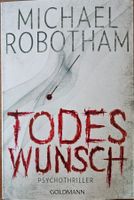Michael Robotham - Todeswunsch - Band 5