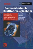 Fachwörterbuch Kraftfahrzeugtechnik -  DE, EN, FR
