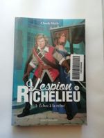 L'espion de Richelieu, tome 1. Claude Merle. État Tres bon