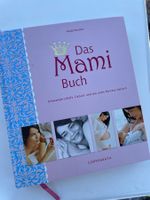 "Das Mami Buch" Schwangerschaft, Geburt - Top Zustand!