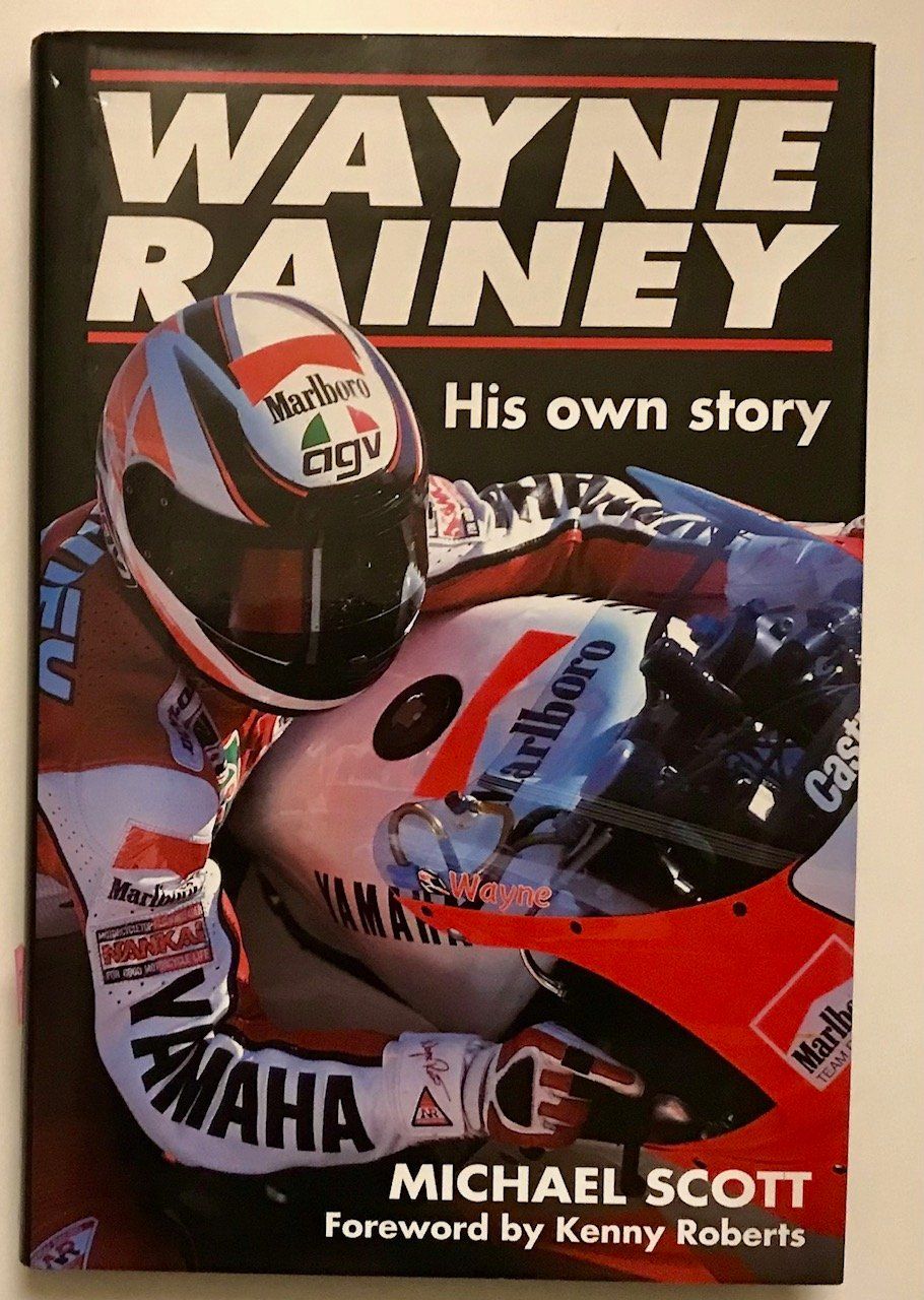 Bücher: Wayne Rainey - His own Story – Gebraucht aus Strengelbach von Omobono