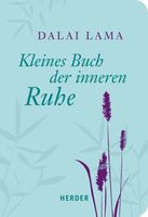 Kleines Buch der inneren Ruhe Dalai Lama