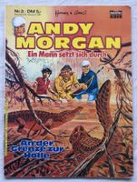 ANDY MORGAN - Nr.3 - An der Grenze zur Hölle - Bastei Verlag