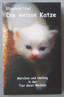 Die weisse Katze - von Elisabeth Noel