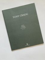 Tony CRAGG ( *1949 Liverpool) Writings Ecrits Geschriften