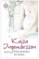 Der Himmel so fern - Kajsa Ingemarsson