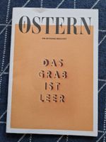 Ostern Spezial: Das Grab ist leer