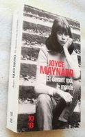 Joyce MAYNARD Et devant moi, le monde Roman Autobiographique