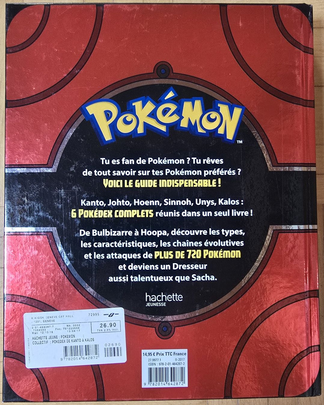 Bücher: Pokémon : Pokédex de Kanto à Kalos - Guide complet – Gebraucht aus Froideville von xXSebastienXx 1