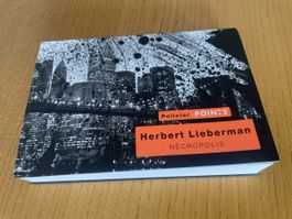 Livre Herbert Lieberman Nécropolis - Format hyper chouette