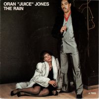 Jones Oran "Juice": The Rain 7"