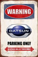 Rusty Blechschild-WARNING-DATSUN-PARKING