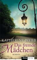 Webb Katherine - Das fremde Mädchen (geb) / Roman