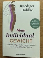 Ratgeber: Ruediger Dahlke: Mein Individualgewicht