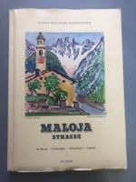 Schweizerische Alpenposten: Malojastrasse 1950