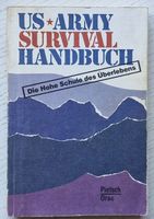 US ARMY Survival Handbuch (Dt. Ausgabe 1982)