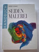 Handbuch Seidenmalerei von Ursel Lemke, gebraucht