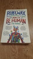 How to be Human The Manual Ruby Wax Buch