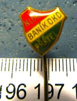 FC BANIK OSTRAVA PRATEL CZECH FOOTBALL TEAM ANSTECKNADEL