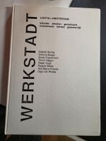 Werkstadt - Liestal-Amsterdam - signiert 1987