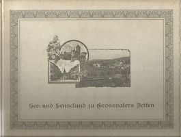 See- und Sensebezirk zu Grossvaters Zeiten Murten Tafers etc