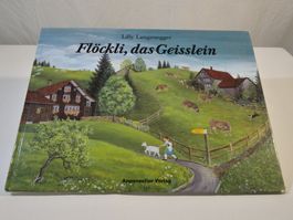 Bilderbuch Flöckli, das Geisslein Lilly Langenegger