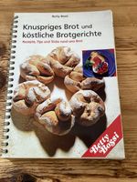 Betty Bossi Kochbuch Knuspriges Brot, köstliche Brotgerichte