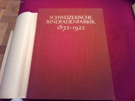 Schweizerische Bindfadenfabrik 1872-1922 Jubilaeumsbuch RAR.