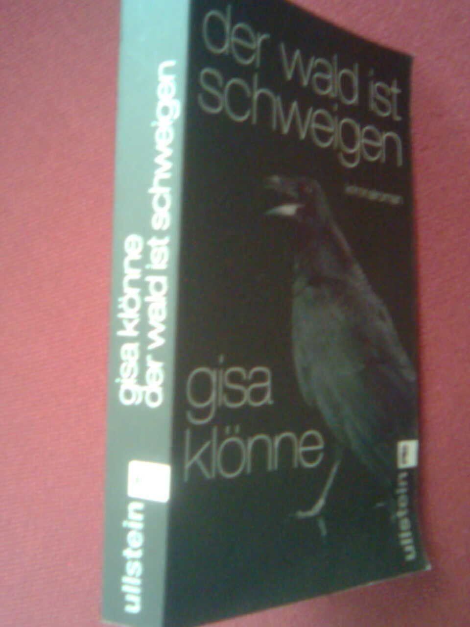 Libri: Gisa Klönne Der Wald ist Schweigen – Usato da Basel venduto da Alacant 1