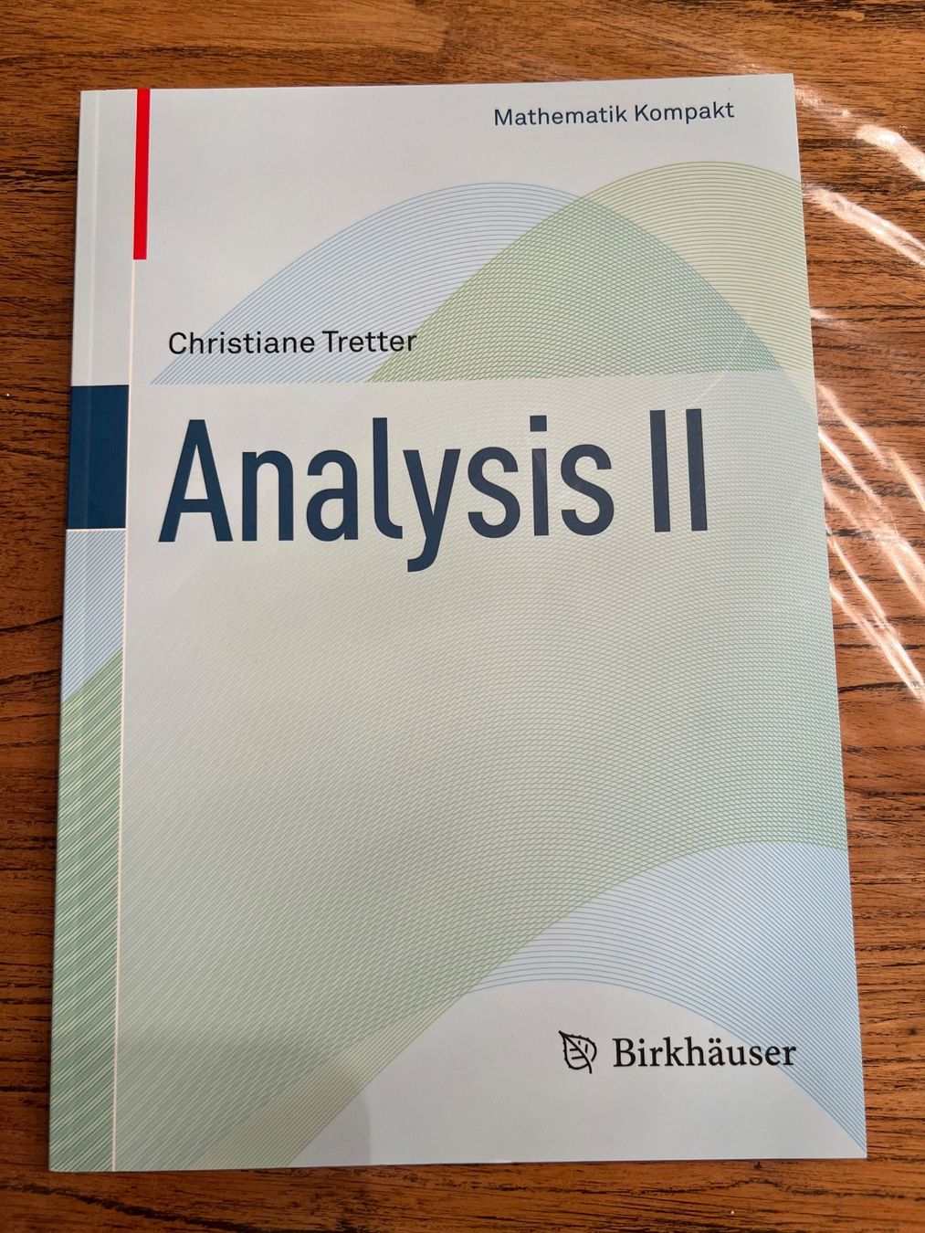 Libri: Analysis II, Christiane Tretter, neu – Nuovo (secondo la descrizione) da Veltheim AG venduto da kronecker