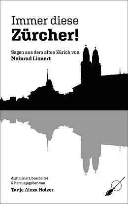 Libri: Immer diese Zürcher! – Nuovo (secondo la descrizione) da Schaffhausen venduto da Reporter