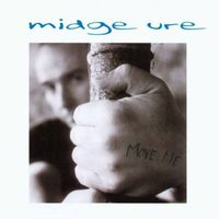 Midge Ure - Move Me 2000