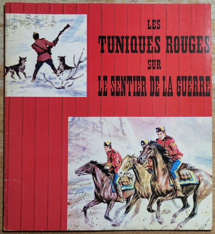 BD Les Tuniques Rouges sur le sentier de la guerre (Gebraucht) in ...