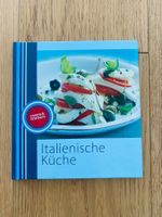 Italienische Küche - Kochbuch für Geniesser!