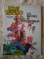 Dani Futuro: Les Maîtres de Psychédéla, Edition 1981!