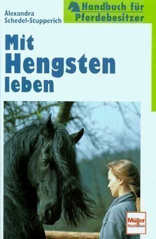 Libri: Mit Hengsten leben – Nuovo (secondo la descrizione) da Sarnen venduto da Livres