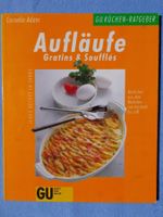 Aufläufe Gratins & Soufflés