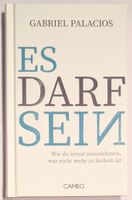 Es darf sein - Gabriel Palacios