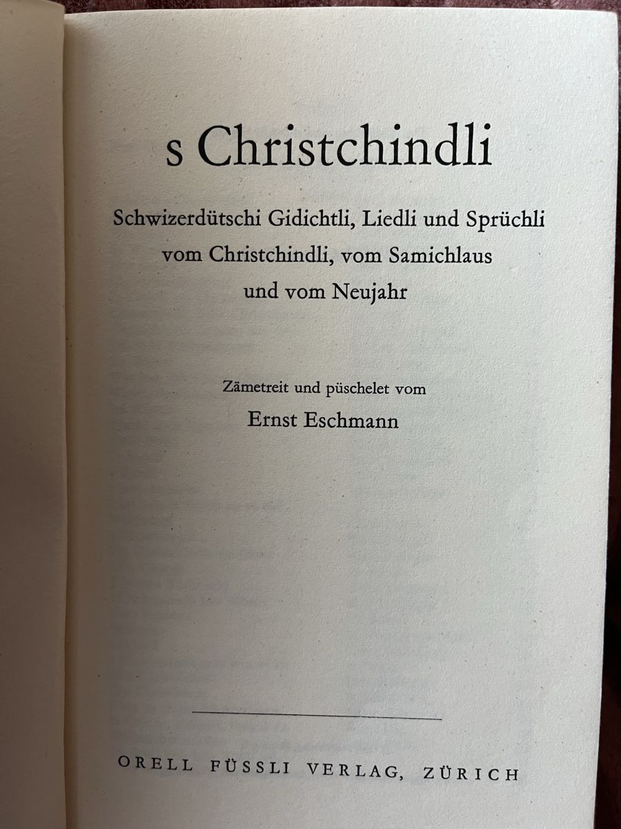 Libri: S Christchindli Schwyzerdütschi Gedichtli – Usato da Hermetschwil - Staffeln venduto da Juergso 1