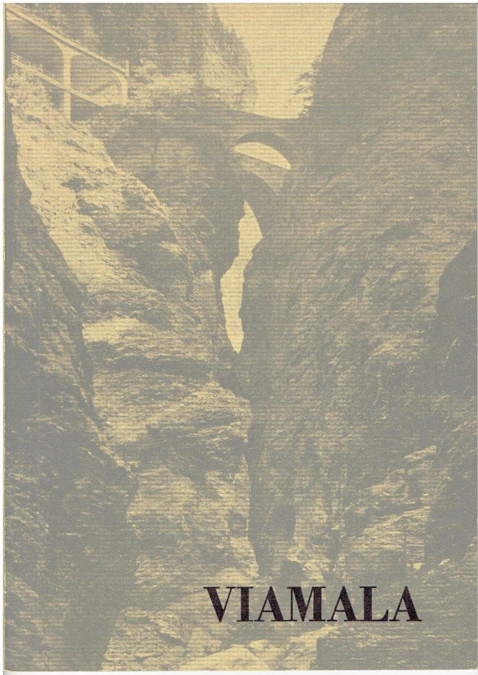 Livres: VIAMALA – D'occasion à Flims - Dorf par Stagediver