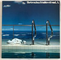 THE GREAT JAZZ TRIO - THE GREAT JAZZ TRIO DIRECT FROM L.A.